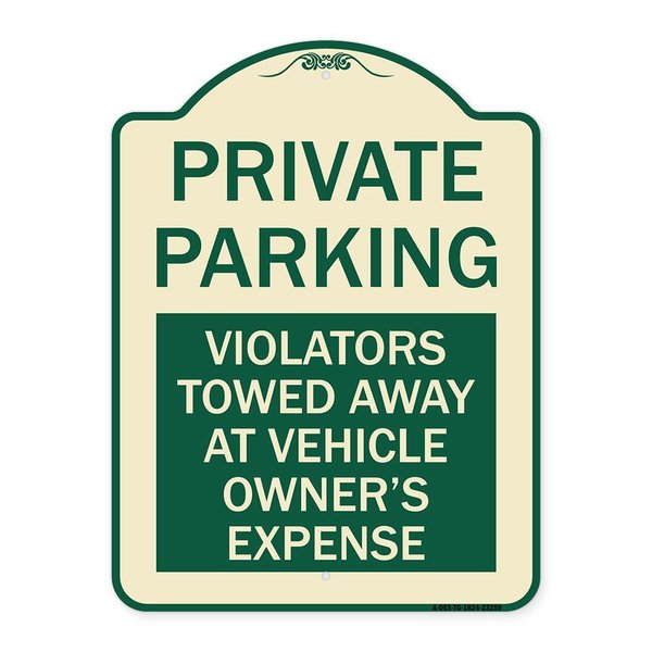 Signmission Private Parking Violators Towed Away Vehicle Owners Expense Alum Sign, 18" L, 24" H, TG-1824-23259 A-DES-TG-1824-23259
